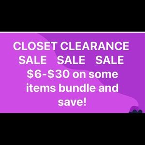Closet Clearance SALE! Don’t miss out on these good deals.